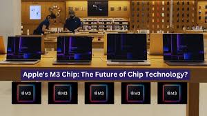 M3 Chip Future