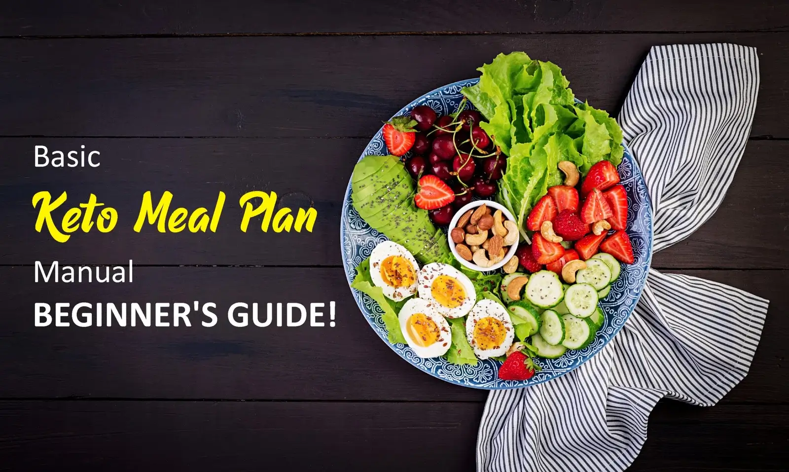 Ultimate Guide to Starting a Keto Meal Plan